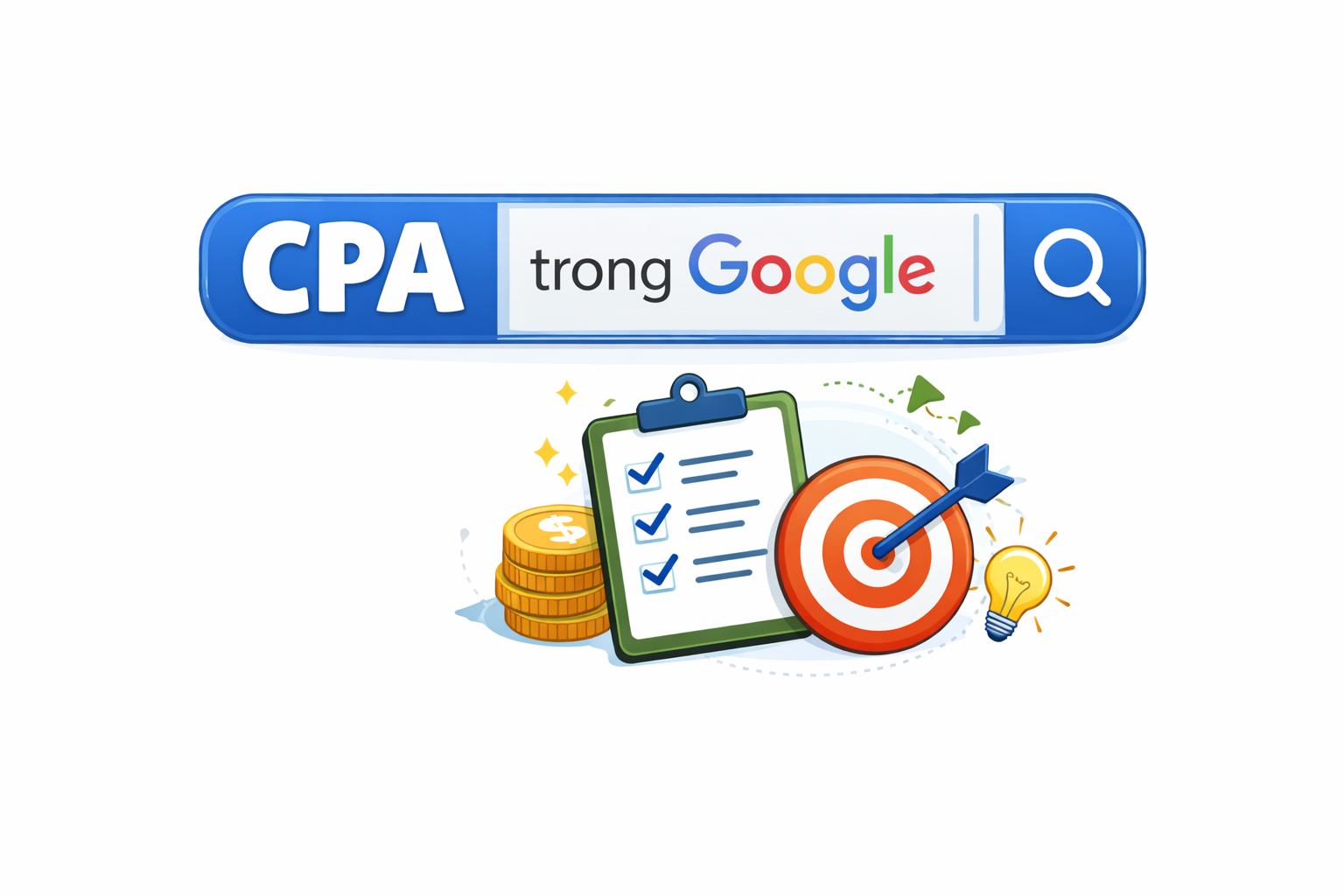 Chỉ số CPC, CPM, CPA trong Google Ads có ý nghĩa gì?